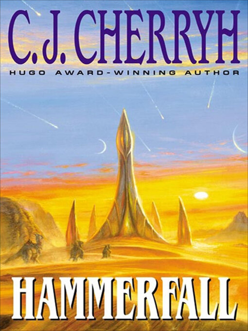 Title details for Hammerfall by C. J. Cherryh - Wait list